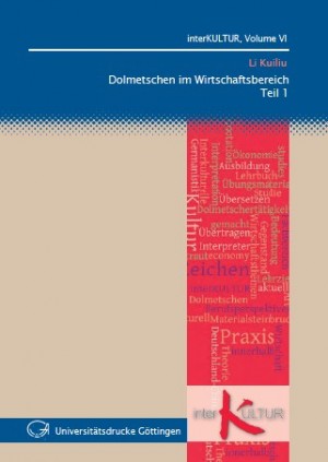 Dolmetschen und Übersetzen im Wirtschaftsbereich. Teil 1 + 2